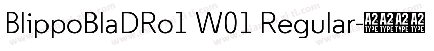 BlippoBlaDRo1 W01 Regular字体转换